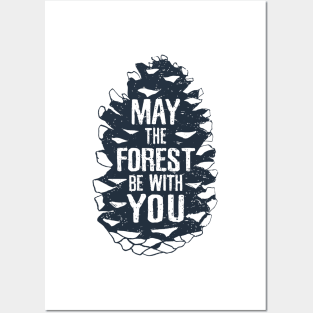 May The Forest Be With You. Motivational Quote Posters and Art